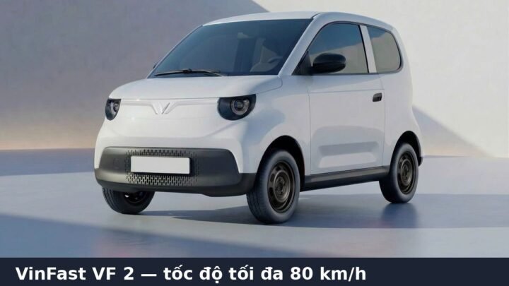 VF 2 tốc độ tối đa 80 km/h: bảng thông số và 6 điều cần biết